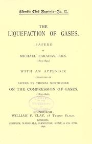 Cover of: The liquefaction of gases. by Michael Faraday