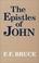 Cover of: The Epistles of John