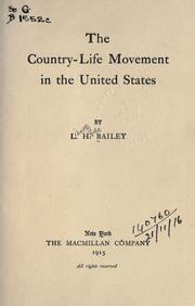 Cover of: The country-life movement in the United States. by L. H. Bailey