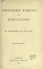 Cover of: Thirteen essays on education by by members of the XIII.