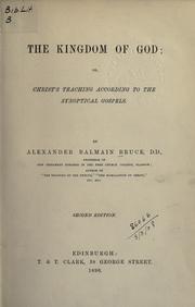 Cover of: The kingdom of God by Alexander Balmain Bruce