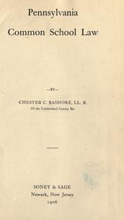 Pennsylvania common school law by Chester Case Bashore