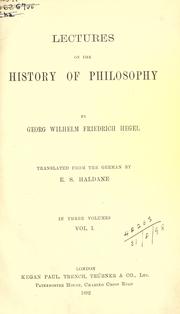 Cover of: Lectures on the history of philosophy. by Georg Wilhelm Friedrich Hegel