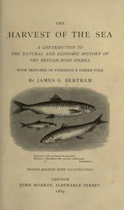 Cover of: The harvest of the sea by James Glass Bertram