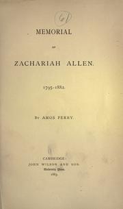 Cover of: Memorial of Zachariah Allen, 1795-1882.