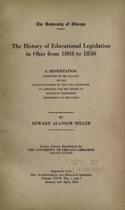 The history of educational legislation in Ohio from 1803 to 1850 by Edward Alanson Miller