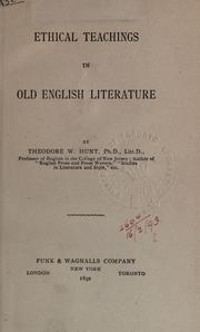 Cover of: Ethical teachings in old English literature. by Theodore W. Hunt