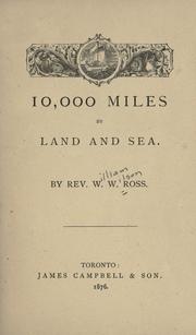 10,000 miles by land and sea by William Wilson Ross