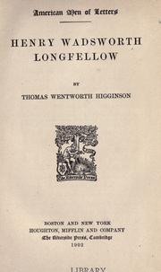 Cover of: Henry Wadsworth Longfellow by Thomas Wentworth Higginson