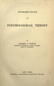 Cover of: Introduction to psychological theory by Bowne, Borden Parker, Bowne, Borden Parker