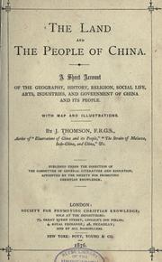 The land and the people of China by John Thomson