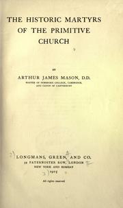 Cover of: The historic martyrs of the primitive church.