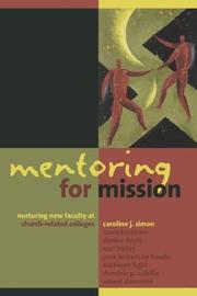 Cover of: Mentoring for mission by Caroline J. Simon ... [et al.].