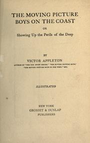 Cover of: The moving picture boys on the coast by Victor Appleton