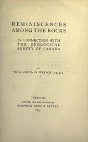 Cover of: Reminiscences among the rocks in connection with the Geological survey of Canada by Weston, Thomas Chesmer