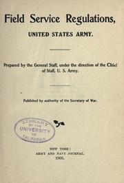 Cover of: Field service regulations, United States Army by United States Department of War