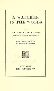 Cover of: A watcher in the woods by Dallas Lore Sharp