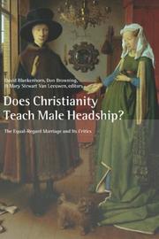 Cover of: Does Christianity Teach Male Headship?: The Equal-Regard Marriage and Its Critics