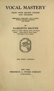 Cover of: Vocal mastery by Harriette Brower