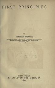 Cover of: First principles. by Herbert Spencer, Herbert Spencer