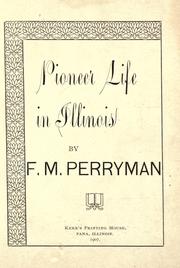 Cover of: Pioneer life in Illinois