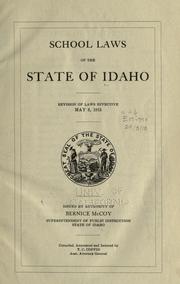 Cover of: School laws of the state of Idaho: Revision of laws effective May 8, 1915 ...