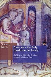 Cover of: Power over the body, equality in the family: rights and domestic relations in medieval canon law