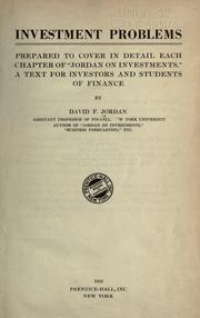 Cover of: Investment problems prepared to cover in detail each chapter of "Jordan on investments": a text for investors and students of finance