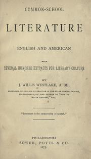 Common-school literature, English and American by J. Willis Westlake