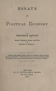 Cover of: Essays on political economy by Frédéric Bastiat, Frédéric Bastiat