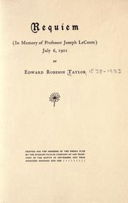 Cover of: Requiem: (in memory of Professor Joseph LeConte) July 6, 1901