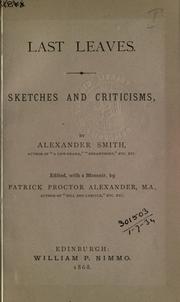 Cover of: Last leaves: sketches and criticisms.  Edited with a memoir