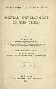 Cover of: Mental development in the child by William T. Preyer, William T. Preyer