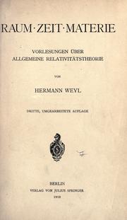 Cover of: Raum. Zeit. Materie. by Hermann Weyl