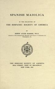 Cover of: Spanish maiolica in the collection of the Hispanic Society of America by Hispanic Society of America