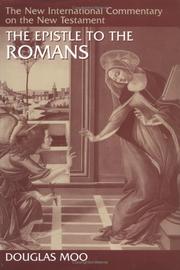 Cover of: The Epistle to the Romans by Douglas J. Moo