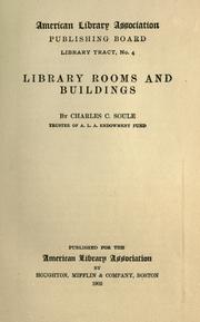 Cover of: Library rooms and buildings. by Charles C. Soule