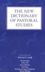 Cover of: The new dictionary of pastoral studies by edited by Wesley Carr.