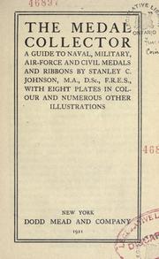 Cover of: The medal collector by Stanley Currie Johnson, Stanley Currie Johnson