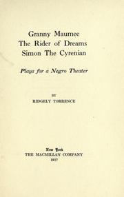Cover of: Granny Maumee, The rider of dreams, Simon the Cyrenian: plays for a negro theater