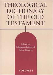 Cover of: Theological Dictionary of the Old Testament, Vol. 1 by G. Johannes Botterweck