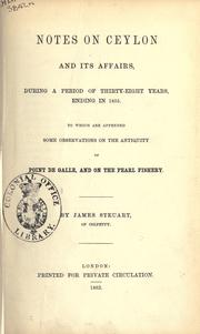 Cover of: Notes on Ceylon and its affairs by James Steuart