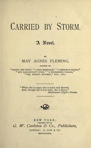 Cover of: Carried by storm by May Agnes (Early) Fleming