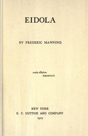 Cover of: Eidola. by Frederic Manning, Frederic Manning