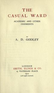 Cover of: The casual ward by A. D. Godley