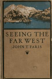 Cover of: Seeing the far West by John Thomson Faris