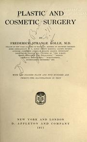 Cover of: Plastic and cosmetic surgery by Kolle, Frederick Strange