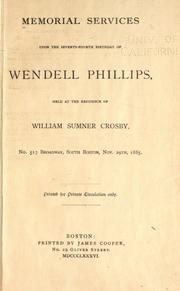 Cover of: Memorial services upon the seventy-fourth birthday of Wendell Phillips