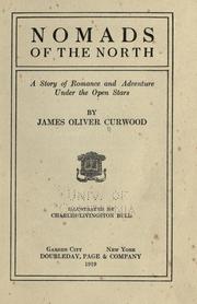 Cover of: Nomads of the North by James Oliver Curwood