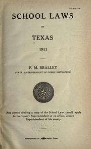 Cover of: School laws of Texas, 1911 by Texas.